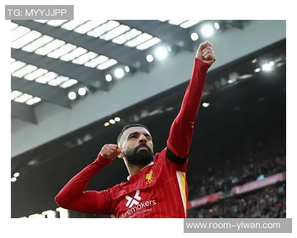 利物浦高层重申不会出售萨拉赫坚定立场引发关注